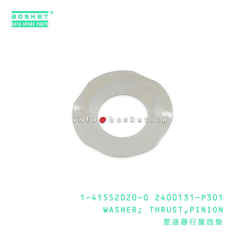 1-41552020-0 2400131-P301 Pinion Thrust Washer for ISUZU FSR11 6BD1