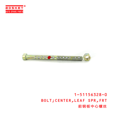 1-51156328-0 Front Leaf Spring Center Bolt 1511563280 For ISUZU FVR34 6HK1T