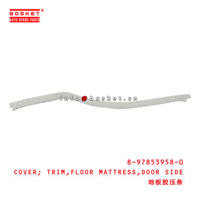 8-97853958-0 Door Side Floor Mattress Trim Cover 8978539580 Suitable for ISUZU NKR55 4JB1