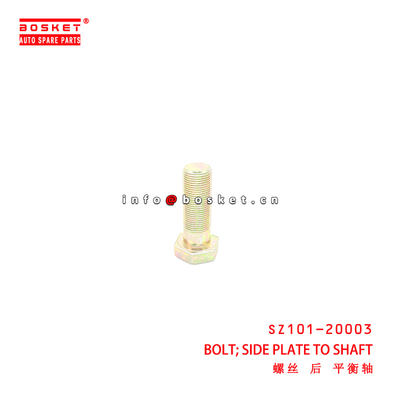 SZ101-20003 Side Plate To Shaft Bolt suitable for ISUZU HINO 700 E13C