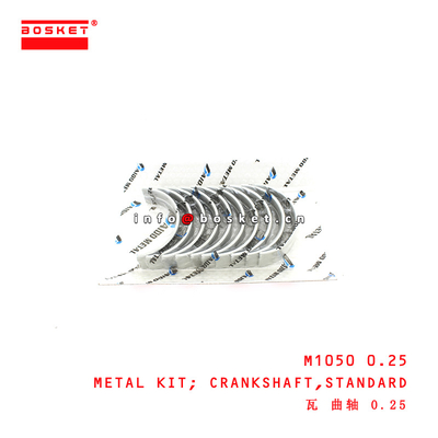 M1050 0.25 Standard Crankshaft Metal Kit suitable for ISUZU HINO300 N04C