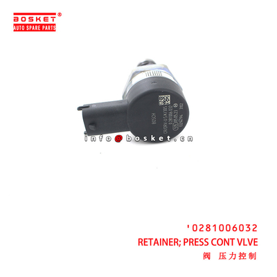 0281006032 Press Control Vlve Retainer suitable for ISUZU
