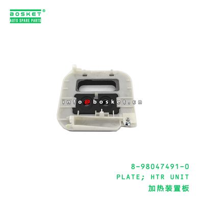8-98047491-0 Heater Unit Plate suitable for ISUZU VC46 6UZ1 8980474910