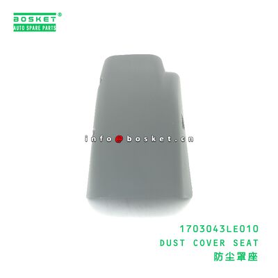 1703043LE010 DUST COVER SEAT suitable for JAC  1703043LE010