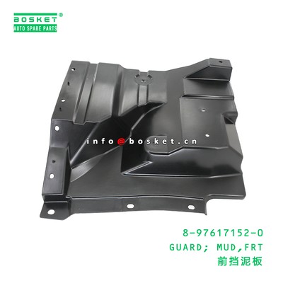 8-97617152-0 GUARD; MUD,FRT Suitable for ISUZU 8976171520