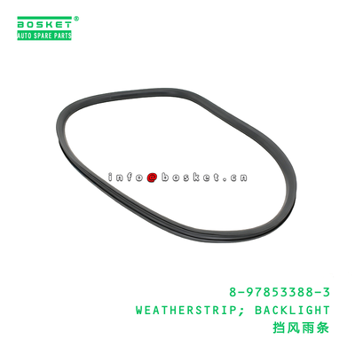 8-97853388-3 WEATHERSTRIP; BACKLIGHT Suitable for ISUZU 8978533883
