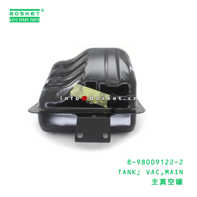 Vacuum Main Tank Suitable for ISUZU 8980091222 with 15-20 Days Delivery and 3 Months Warranty