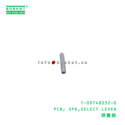 1-09748032-0 PIN; SPR,SELECT LEVER suitable for ISUZU   1097480320