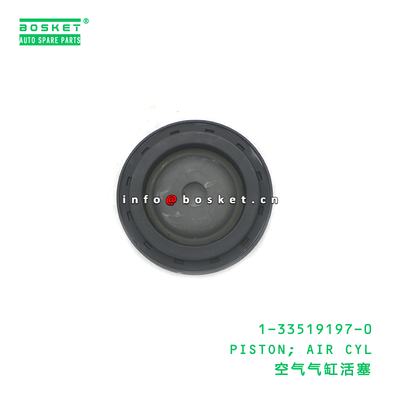 1-33519197-0 PISTON; AIR CYL suitable for ISUZU 1335191970