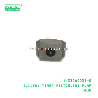 1-33269035-0 SLIDER; TIMER PISTON,INJ PUMP suitable for ISUZU 1332690350