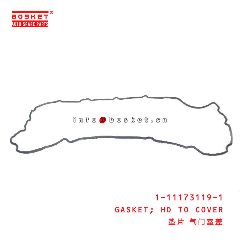 1-11173119-1 HeaD TO COVER GASKET For ISUZU CXZ51K 6WF1 1111731191