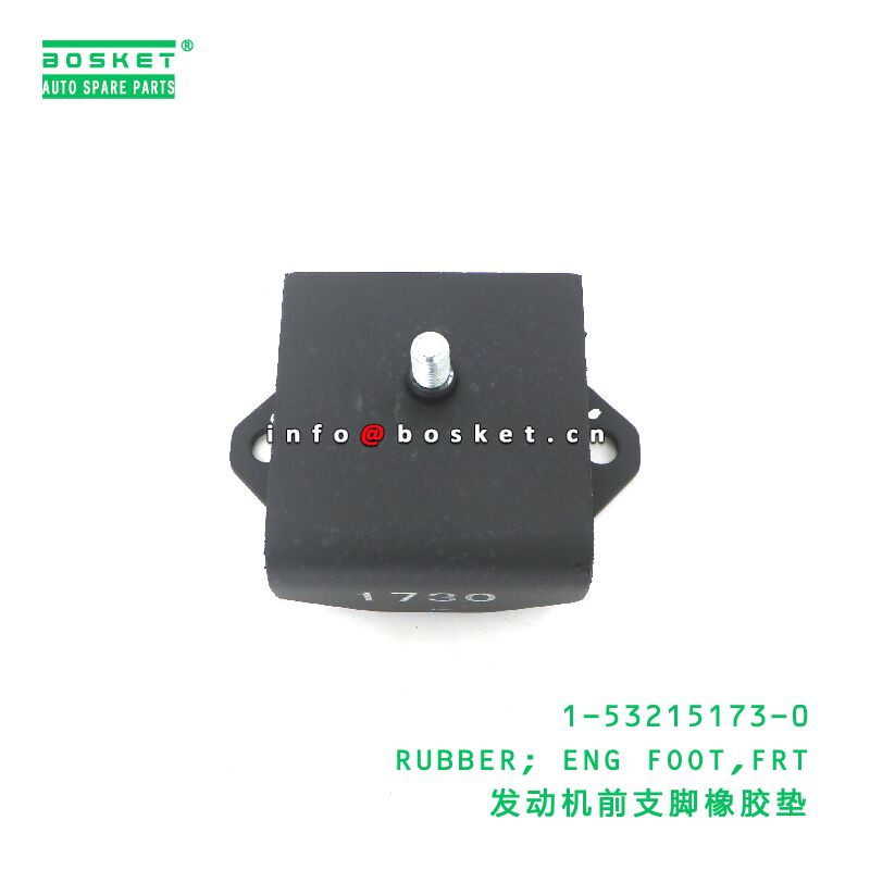 1-53215173-0 RUBBER; ENG FOOT,FRT suitable for ISUZU  1532151730