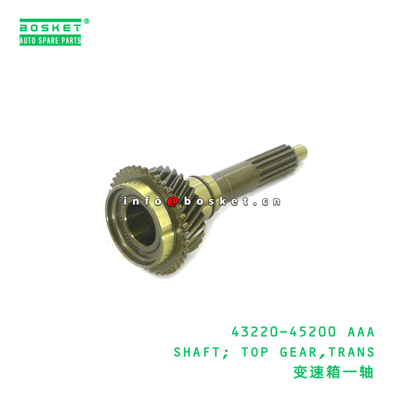 43220-45200 AAA SHAFT; TOP GEAR,TRANS suitable for HD HD65 HD72 4322045200 AAA