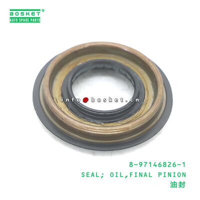 8-97146826-1 SEAL; OIL,FINAL PINION odpowiedni do ISUZU TFR54 4JA1 8971468261